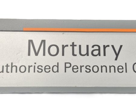 Mortuary Authorised Personnel Only  (Small Sign)